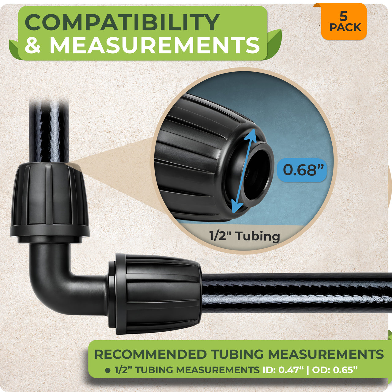 Install your drip irrigation elbow fittings in seconds—no tools, clamps, or glue required. Simply push the 1/2" tubing into the connector for a secure fit.