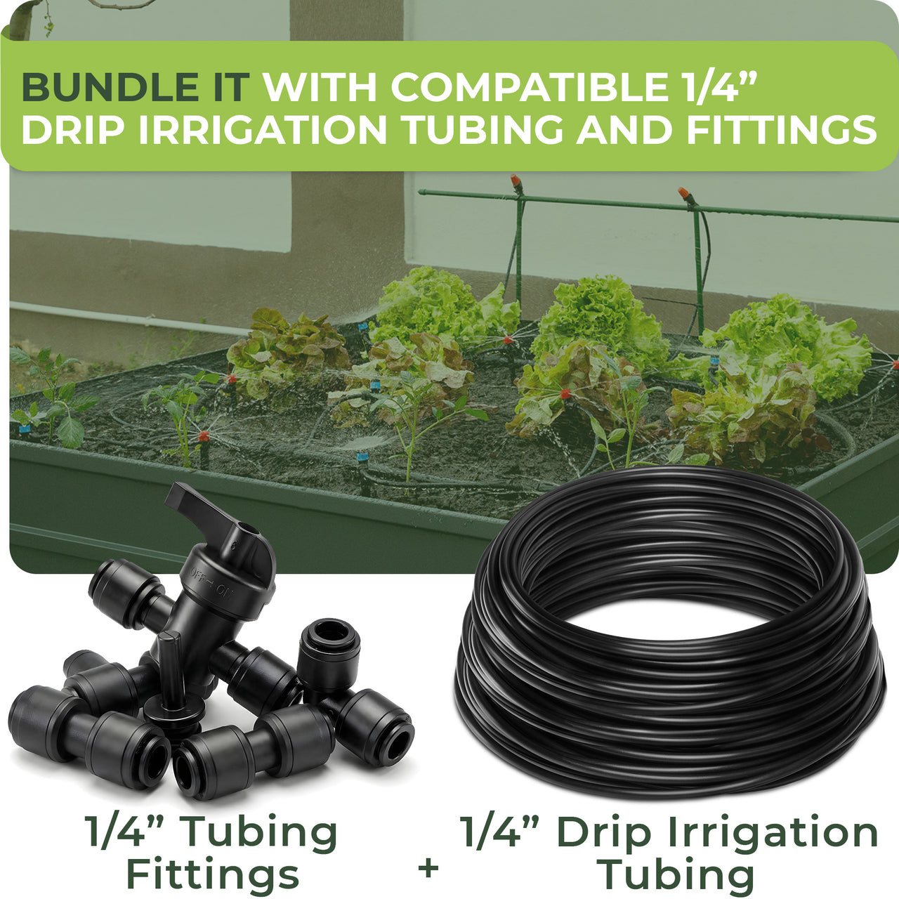 Bundle it with compatible 1/4" Drip Irrigation Tubing and Fittings: Use tees, elbows, couplers, and end plugs to design a personalized drip irrigation layout.