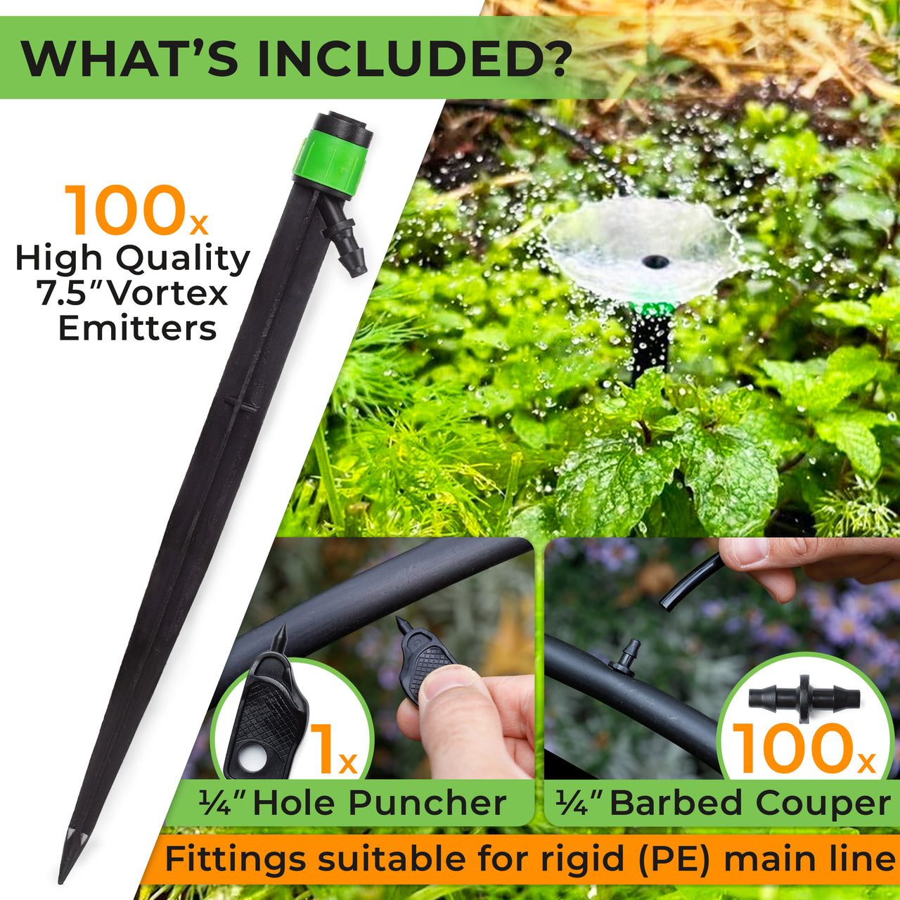 Kit includes 100 x Drip Emitters (Fan Shape), 100 x 1/4" Barbed Couplings for easy connection and 1 x 1/4" Mini Hole Punch for drilling the 1/2" mainline